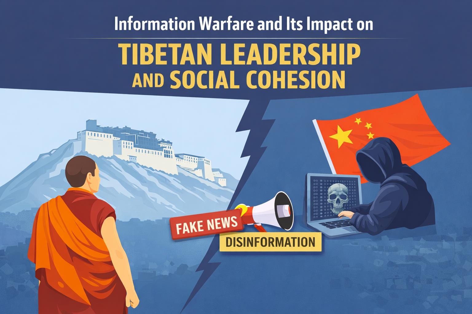 Information Warfare and Its Impact on Tibetan Leadership and Social Cohesion